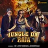 About Jungle Da Raja Song